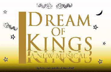 Dream of Kings, a New Musical
